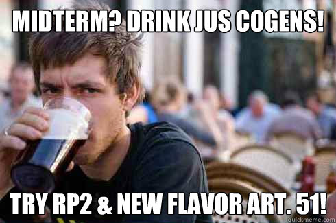 MIdterm? Drink Jus cogens! TRY RP2 & new Flavor art. 51!  Lazy College Senior