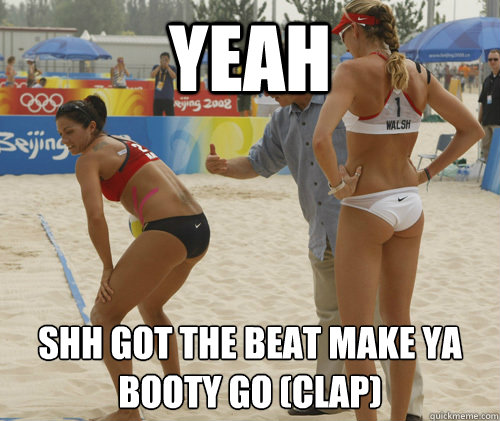 yeah shh got the beat make ya booty go (clap)
  Lil Jon Get Low