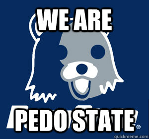 we are pedo state  Penn State Logo