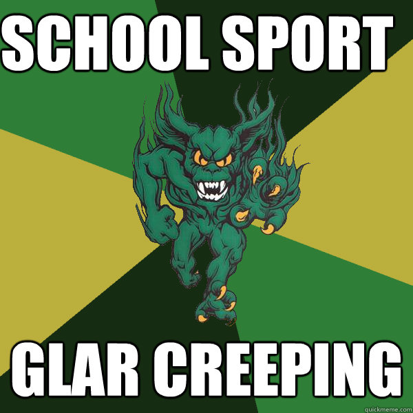 School sport Glar Creeping  Green Terror