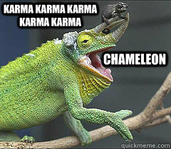 KARMA KARMA KARMA KARMA KARMA CHAMELEON - KARMA KARMA KARMA KARMA KARMA CHAMELEON  KARMELEON