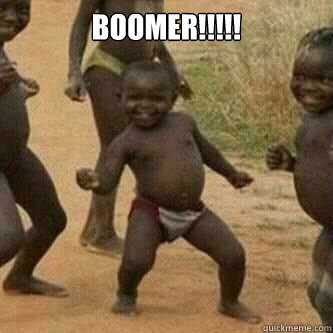 BOOMER!!!!!       Its friday niggas