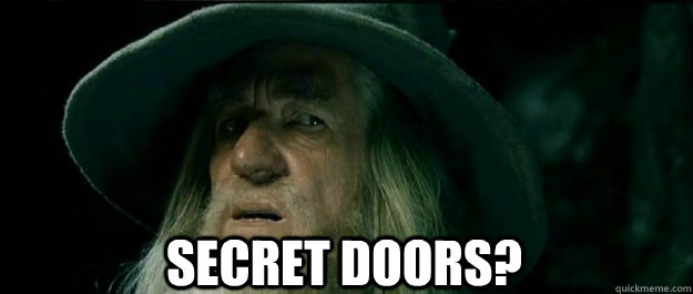  Secret doors? -  Secret doors?  Gandalf