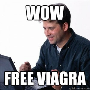 WOW FREE VIAGRA - WOW FREE VIAGRA  Lonely Computer Guy