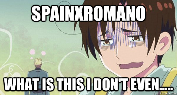spainxromano what is this i don't even.....  