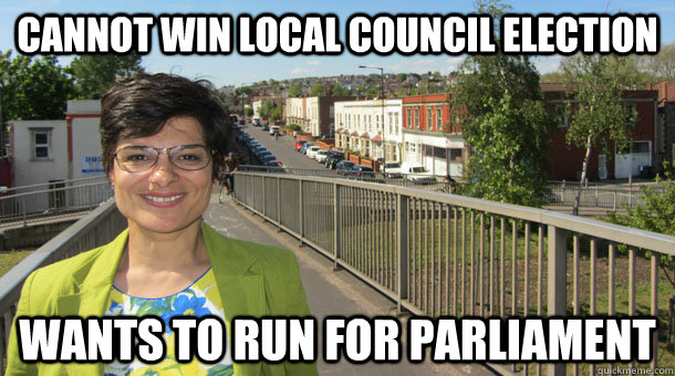 Cannot win local council election Wants to run for Parliament - Cannot win local council election Wants to run for Parliament  Scumbag Feminist