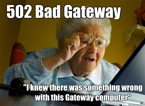 502 Bad Gateway 