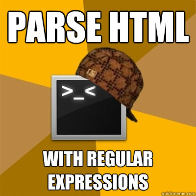 PARSE HTML WITH REGULAR EXPRESSIONS - PARSE HTML WITH REGULAR EXPRESSIONS  Scumbag Bash Script