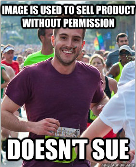 Image is used to sell product without permission Doesn't Sue  Good Guy Ridiculously Photogenic Guy