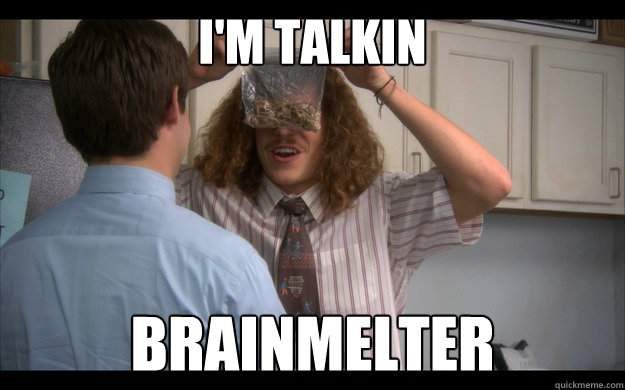 I'm Talkin Brainmelter - I'm Talkin Brainmelter  Misc