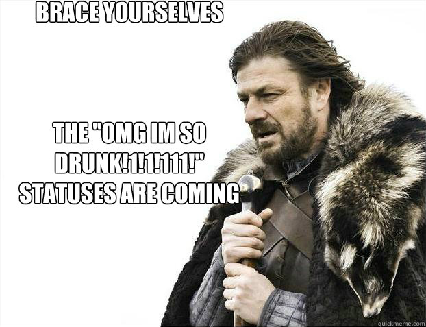 Brace Yourselves



The 