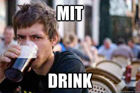MIT Drink  Lazy College Senior