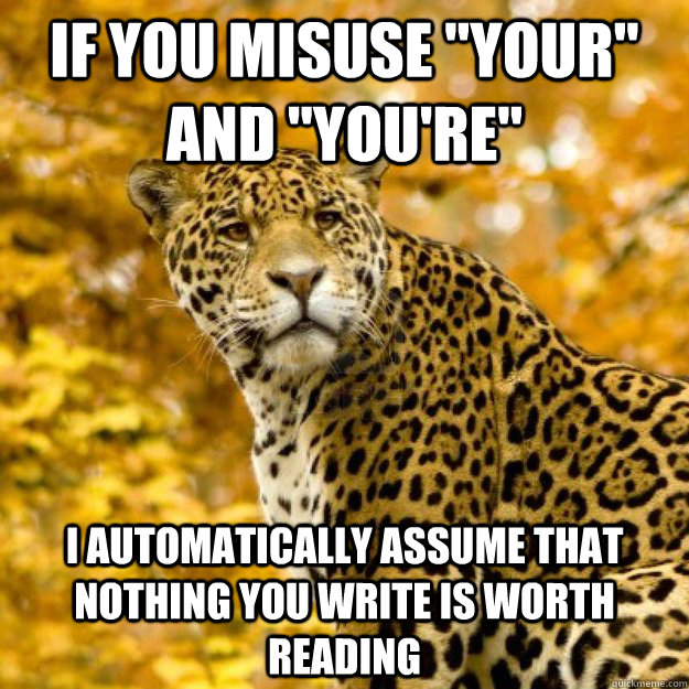 If you misuse 
