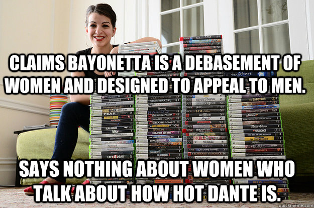 Claims Bayonetta is a debasement of women and designed to appeal to men. Says nothing about women who talk about how hot Dante is.  