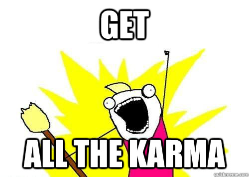 Get all the karma  x all the y