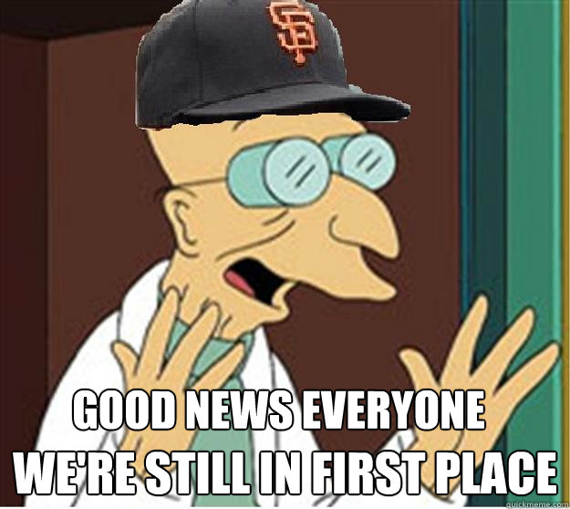 good news everyone we're still in first place - good news everyone we're still in first place  Misc