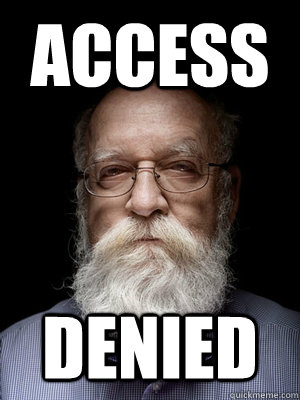 Access Denied - Access Denied  Daniel Dennett