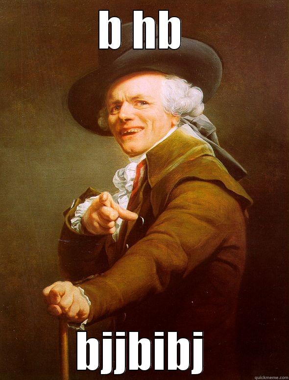 B HB BJJBIBJ Joseph Ducreux