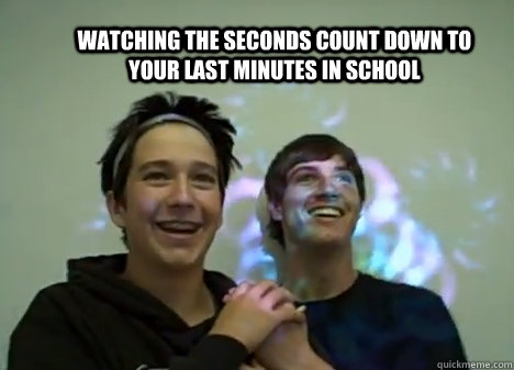 watching the seconds count down to your last minutes in school - watching the seconds count down to your last minutes in school  waiting for school to end