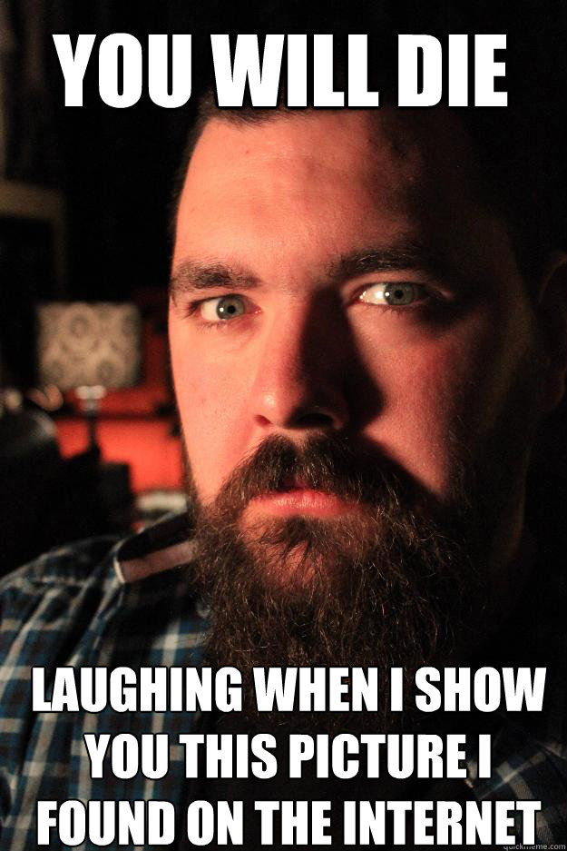 YOU WILL DIE LAUGHING WHEN I SHOW YOU THIS PICTURE I FOUND ON THE INTERNET  Dating Site Murderer