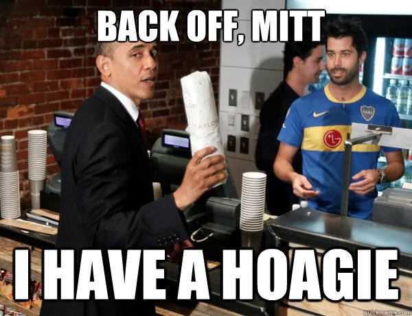 Back off, mitt i have a hoagie - Back off, mitt i have a hoagie  Misc