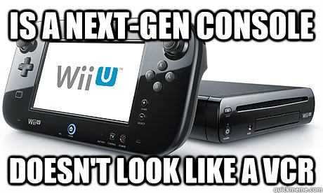 Is a next-gen console Doesn't look like a vcr  Wii-U