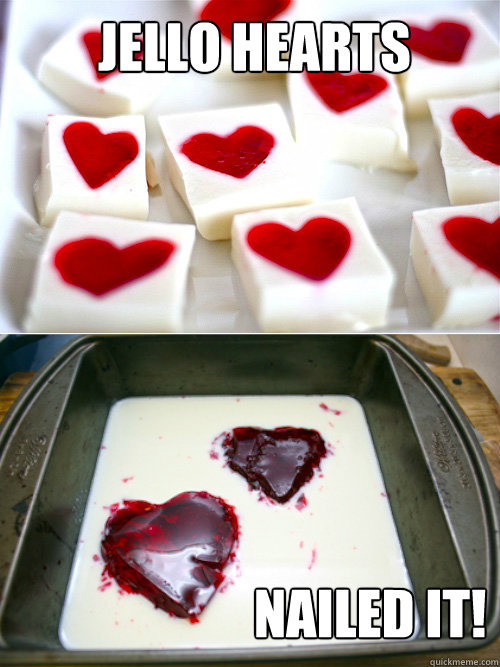 Jello Hearts  Nailed it! - Jello Hearts  Nailed it!  Jello Hearts Nailed It