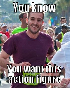      YOU KNOW      YOU WANT THIS ACTION FIGURE Ridiculously photogenic guy
