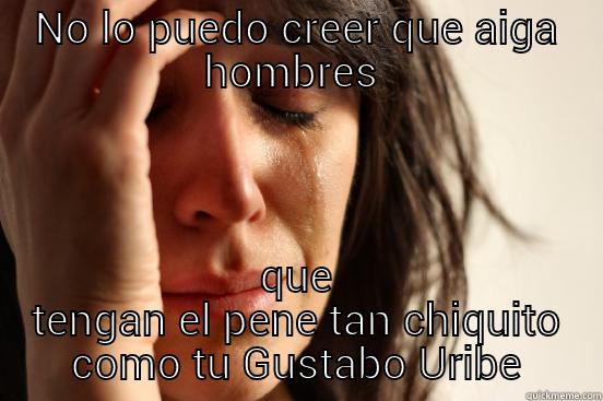 El hombre con el pene mas chiquito - NO LO PUEDO CREER QUE AIGA HOMBRES  QUE TENGAN EL PENE TAN CHIQUITO COMO TU GUSTABO URIBE First World Problems