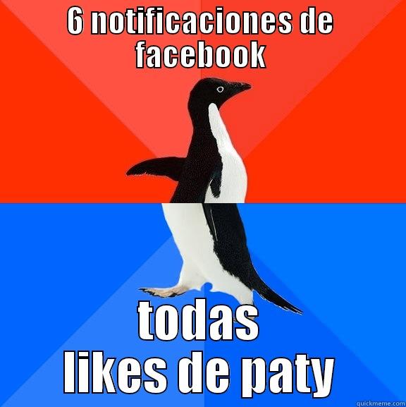 6 NOTIFICACIONES DE FACEBOOK TODAS LIKES DE PATY Socially Awesome Awkward Penguin