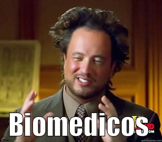  BIOMEDICOS Ancient Aliens