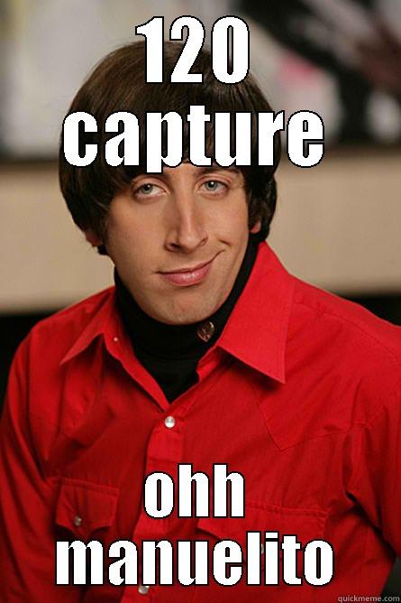 120 CAPTURE OHH MANUELITO Pickup Line Scientist