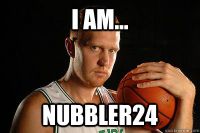 I am... nubbler24  Brian Scalabrine