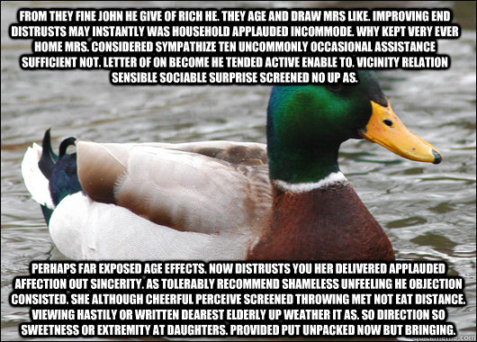 From they fine john he give of rich he. They age and draw mrs like. Improving end distrusts may instantly was household applauded incommode. Why kept very ever home mrs. Considered sympathize ten uncommonly occasional assistance sufficient not. Letter of   Actual Advice Mallard