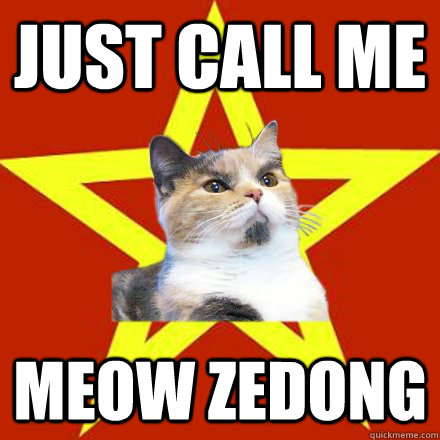 just call me meow zedong - just call me meow zedong  Lenin Cat