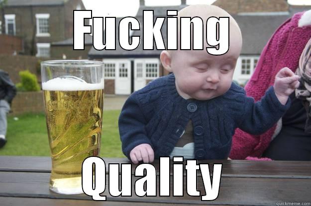 FUCKING QUALITY drunk baby