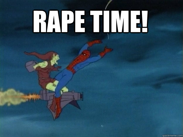 Rape Time!   60s Spiderman meme