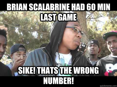 Brian Scalabrine had 60 min last game Sike! thats the wrong number!  