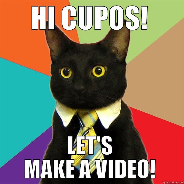 Why am I here? - HI CUPOS! LET'S MAKE A VIDEO! Business Cat
