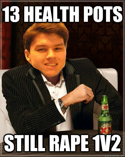 13 HEALTH POTS STILL RAPE 1V2 - 13 HEALTH POTS STILL RAPE 1V2  Most Interesting Dyrus