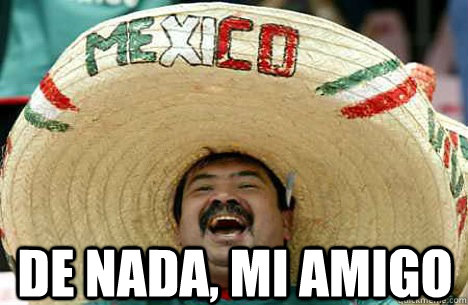  DE NaDA, MI AMIGO -  DE NaDA, MI AMIGO  Merry mexican