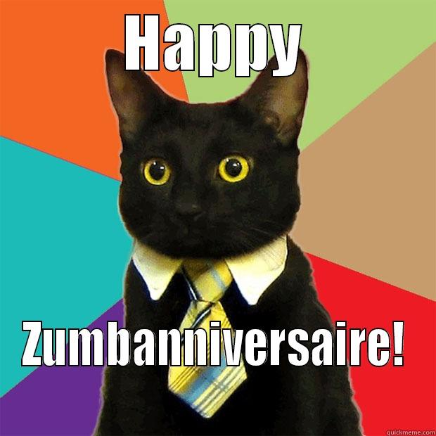 HAPPY ZUMBANNIVERSAIRE! Business Cat