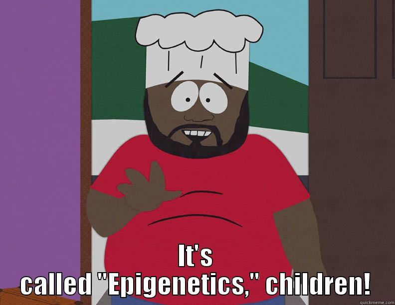  IT'S CALLED 