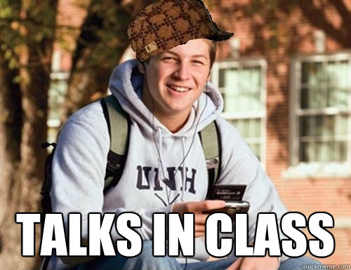  talks in class  College Freshman