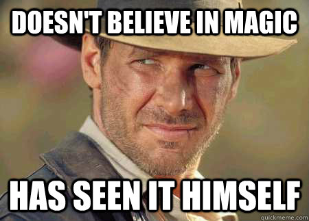 Doesn't believe in magic has seen it himself - Doesn't believe in magic has seen it himself  Misc