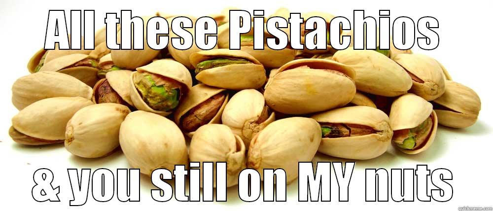 deez nuts - ALL THESE PISTACHIOS & YOU STILL ON MY NUTS Misc
