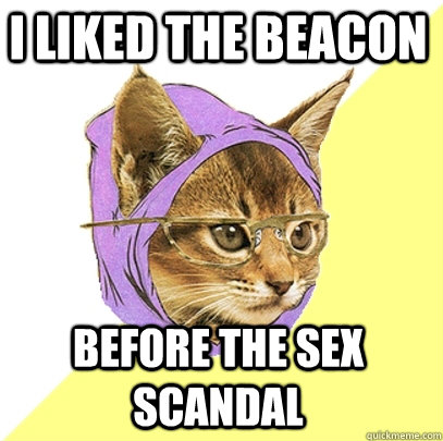 I liked the Beacon before the sex scandal   Hipster Kitty