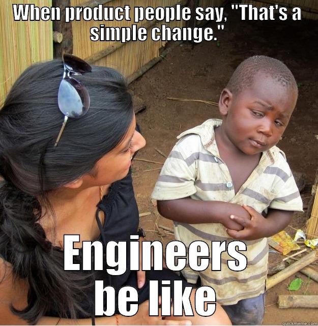 WHEN PRODUCT PEOPLE SAY, 