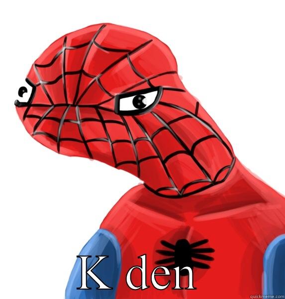  K DEN Misc