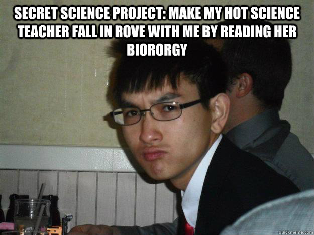 Secret science project: Make my Hot Science Teacher Fall in Rove With Me By Reading Her Biororgy   Rebellious Asian